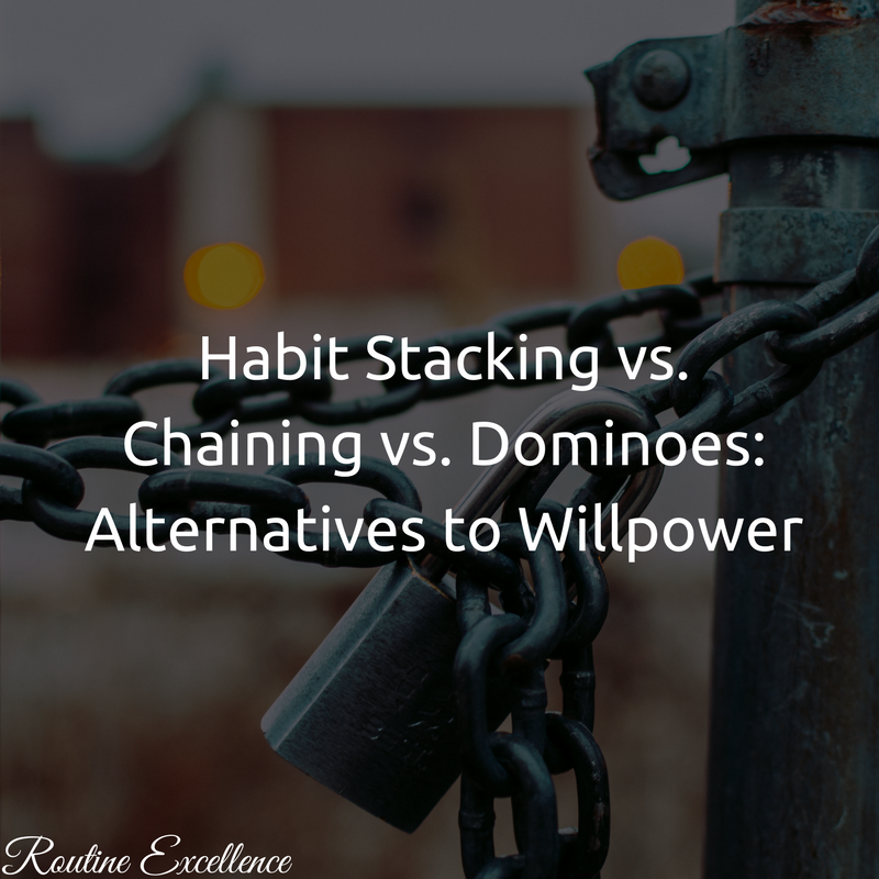 habit stacking vs chaining vs dominoes
